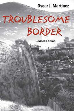 Troublesome Border, Revised Edition 2nd 9780816525577 Front Cover