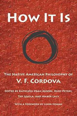 How It Is The Native American Philosophy of V. F. Cordova  9780816526499 Front Cover