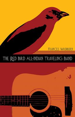 Red Bird All-Indian Traveling Band 2nd 9780816530823 Front Cover
