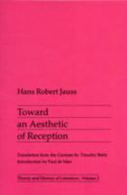 Toward an Aesthetic of Reception  9780816610372 Front Cover