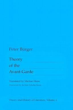 Theory of the Avant-Garde  9780816610686 Front Cover