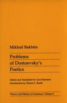 Problems of Dostoevsky's Poetics  9780816612284 Front Cover
