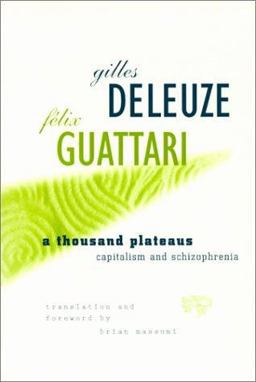 Thousand Plateaus Capitalism and Schizophrenia  9780816614028 Front Cover