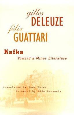 Kafka Toward a Minor Literature  9780816615155 Front Cover