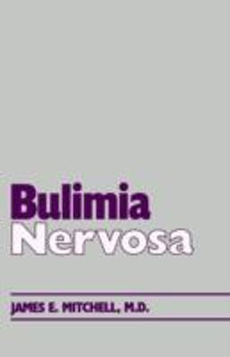 Bulimia Nervosa Bulimia Nervosa