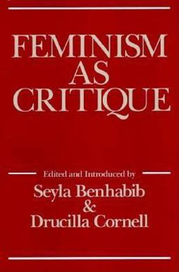 Feminism as Critique  9780816616367 Front Cover