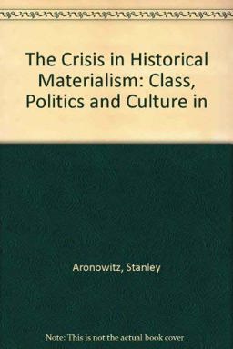 The Crisis in Historical Materialism