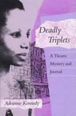 Deadly Triplets A Theatre Mystery and Journal  9780816618378 Front Cover