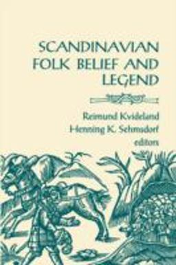 Scandinavian Folk Belief and Legend  9780816619672 Front Cover