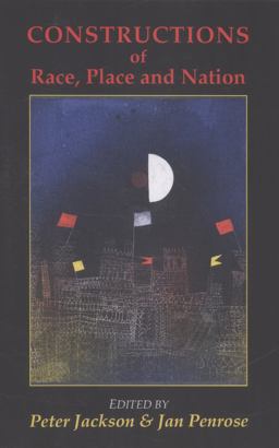 Constructions of Race, Place, and Nation