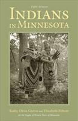 Indians in Minnesota 5th 9780816627332 Front Cover