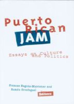 Puerto Rican Jam Rethinking Colonialism and Nationalism  9780816628490 Front Cover