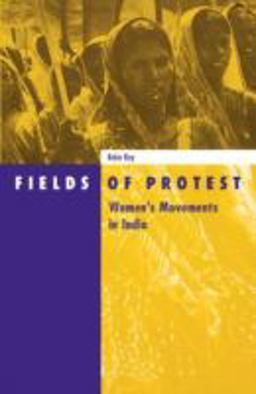 Fields of Protest Women's Movement in India  9780816631322 Front Cover