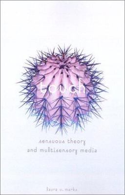 Touch Sensuous Theory and Multisensory Media  9780816638895 Front Cover