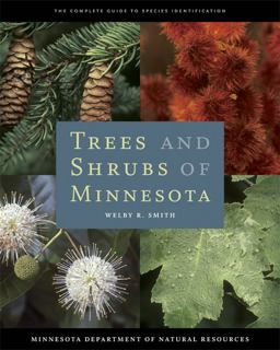 Trees and Shrubs of Minnesota  9780816640652 Front Cover