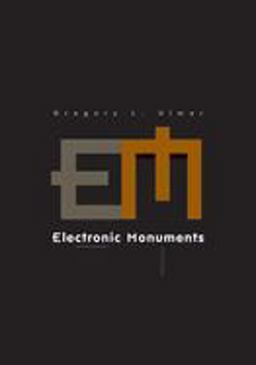 Electronic Monuments  9780816645831 Front Cover