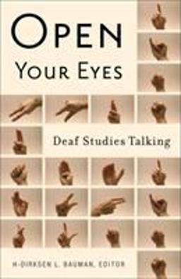 Open Your Eyes Deaf Studies Talking  9780816646197 Front Cover
