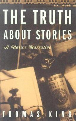 The Truth about Stories The Truth about Stories
