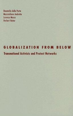 Globalization from Below Transnational Activists and Protest Networks 2006 9780816646425 Front Cover