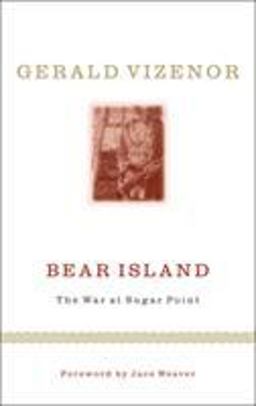 Bear Island The War at Sugar Point  9780816646999 Front Cover