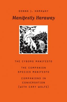 Manifestly Haraway  9780816650484 Front Cover