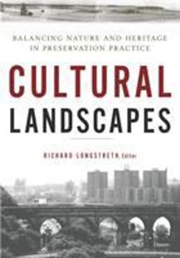 Cultural Landscapes Balancing Nature and Heritage in Preservation Practice  9780816650996 Front Cover