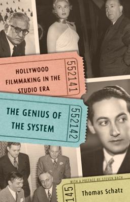 Genius of the System Hollywood Filmmaking in the Studio Era  9780816670109 Front Cover