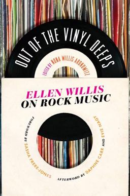 Out of the Vinyl Deeps Ellen Willis on Rock Music  9780816672837 Front Cover