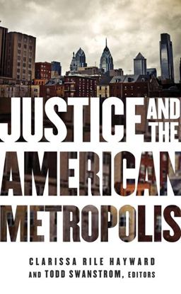 Justice and the American Metropolis  9780816676132 Front Cover