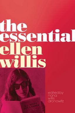 Essential Ellen Willis  9780816681211 Front Cover