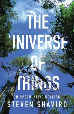 Universe of Things On Speculative Realism  9780816689262 Front Cover