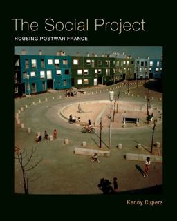 Social Project Housing Postwar France  9780816689651 Front Cover