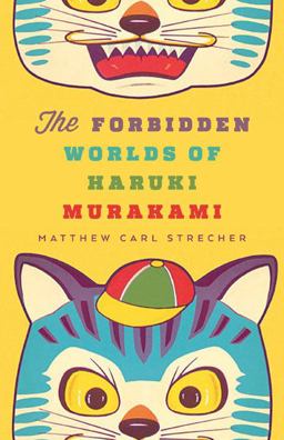 Forbidden Worlds of Haruki Murakami  9780816691982 Front Cover