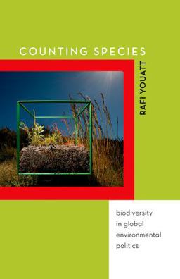 Counting Species Biodiversity in Global Environmental Politics  9780816694112 Front Cover
