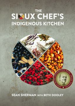 Sioux Chef's Indigenous Kitchen  9780816699797 Front Cover