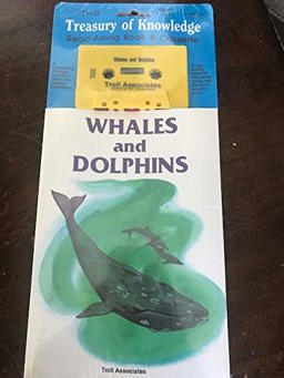 Whales and Dolphins