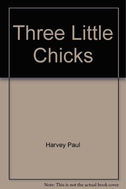 Three Little Chicks