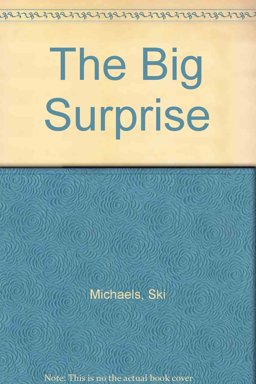 The Big Surprise