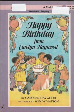 Happy Birthday from Carolyn Haywood