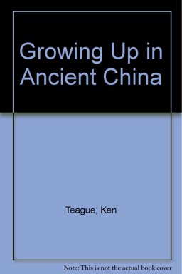 Growing up in Ancient China