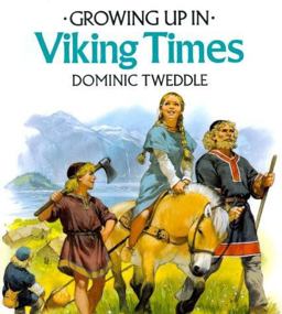 Growing up in Viking Times