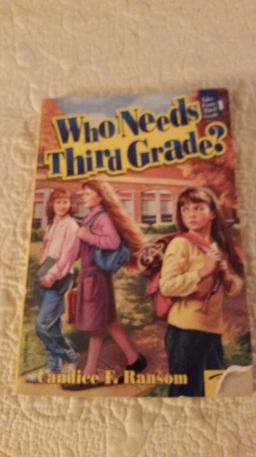 Who Needs Third Grade?  9780816729890 Front Cover