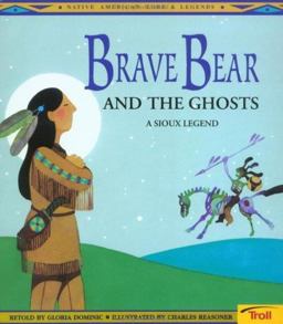Brave Bear and the Ghosts