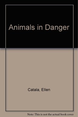 Animals in Danger!