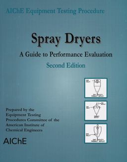 Spray Dryers A Guide to Performance Evaluation 2nd 9780816909254 Front Cover