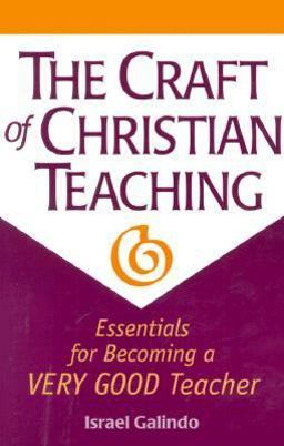 Craft of Christian Teaching  9780817012809 Front Cover