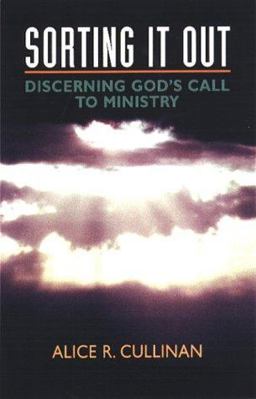 Sorting It Out : Discerning God's Call to Ministry  9780817013028 Front Cover