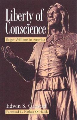 Liberty of Conscience : Roger Williams in America  9780817013387 Front Cover