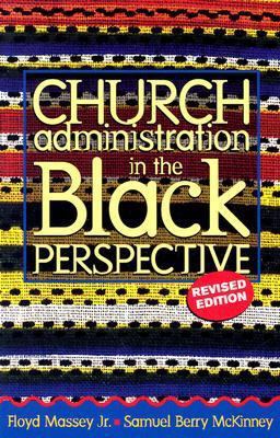 Church Administration in the Black Perspective  9780817014537 Front Cover