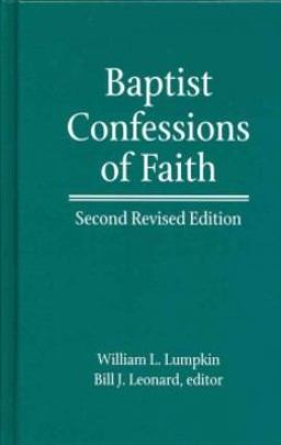 Baptist Confessions of Faith  9780817016951 Front Cover